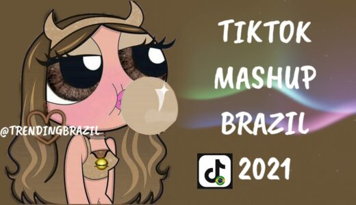 TIKTOK MASHUP BRAZIL 2021🇧🇷 (MÙSICAS TIK TOK) DANCE SE SOUBER