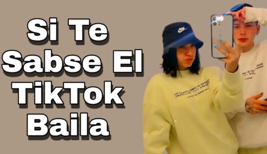 Si Te Sabes El Tiktok Baila! - 2021