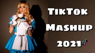 TikTok mashup 2021✨✨ (Not clean)