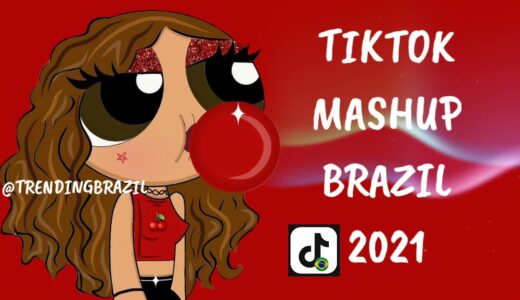 TIKTOK MASHUP BRAZIL 2021🇧🇷 (MÙSICAS TIK TOK) DANCE SE SOUBER