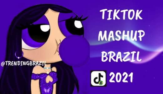 TIKTOK MASHUP BRAZIL 2021🇧🇷 (MÙSICAS TIK TOK) DANCE SE SOUBER