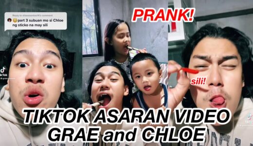 SILI PRANK: GRAE & CHLOE TIKTOK ASARAN COMPILATION!