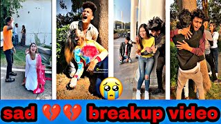 Breakup 💔💔💔 Tik Tok Videos || Sad Tik Tok Videos || ``Tik Tok Videos`` || Tik Tok || PART-322