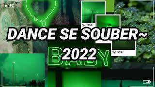 Dance se souber~Tik Tok 2022(1)