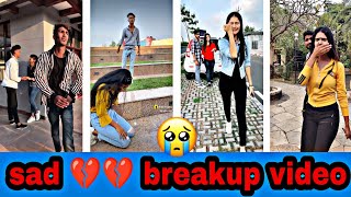 Breakup 💔💔💔 Tik Tok Videos || Sad Tik Tok Videos || ``Tik Tok Videos`` || Tik Tok || PART-316