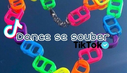 Dance se souber~TikTok🌷