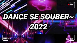 Dance se souber~Tik Tok 2022(1)