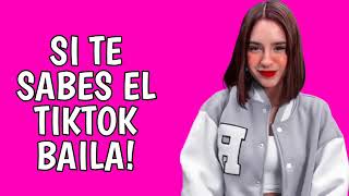 Si Te Sabes El TikTok Baila! - 2022