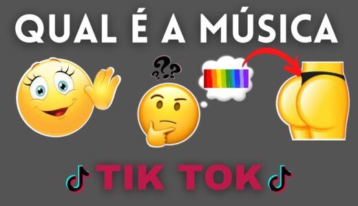 ADIVINHE A MÚSICA DO TIK TOK COM EMOJIS – DESAFIO MUSICAL #6