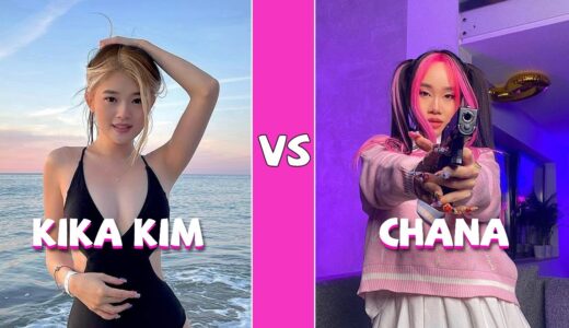 Kika Kim Vs Chana