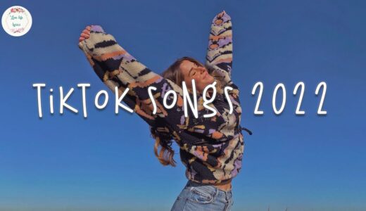 Tiktok songs 2022 🧀 Best tiktok songs - Viral songs latest