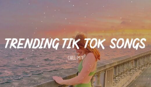 Viral hits 2022 🌈 Tiktok viral songs ~ Best songs from tiktok 2022