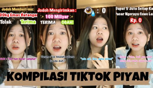 KOMPILASI VIDEO TIKTOK PIYAN (JUNI III)- Kentang Idaman 2022