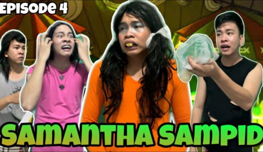 SAMANTHA SAMPID EPISODE 4 |TIKTOK COMPILATION |ROMEO MORENO