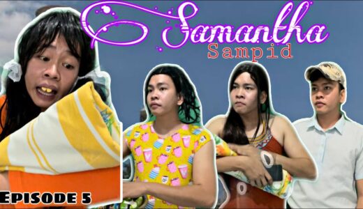 SAMANTHA SAMPID EPISODE 6 |TIKTOK COMPILATION | ROMEO MORENO