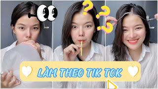 LÀM THEO TIK TOK TRIỆU VIEW (phần...không nhớ nữa🙄)