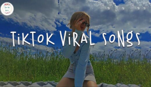 Tiktok viral songs 🍧 Viral songs 2022 ~ Trending tiktok songs