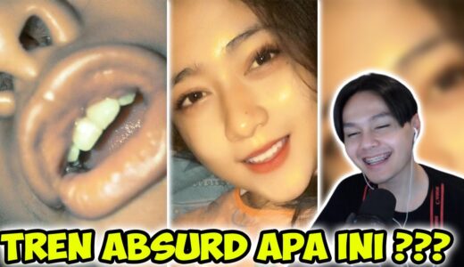 TREND TIKTOK SEMAKIN ABSURD