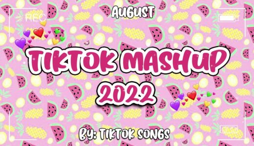 New TikTok Mashup August 2022    🦋 Not Clean 🦋