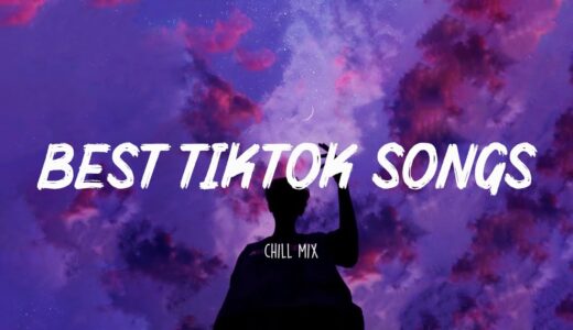 Best Tiktok Songs 🍷 Trending tiktok songs ~ Tiktok mashup 2022