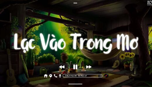 Nhạc Chill TikTok - Những Bản Lofi Việt Nhẹ Nhàng Cực Chill - Nhạc Lofi Chill Buồn Nhất 2022