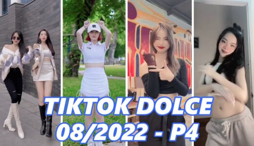 Nhảy Tiktok | Ai Rồi Cũng Phải Dolce Thôi | Trend Tik Tok Dance Tháng 08 – Phần 04