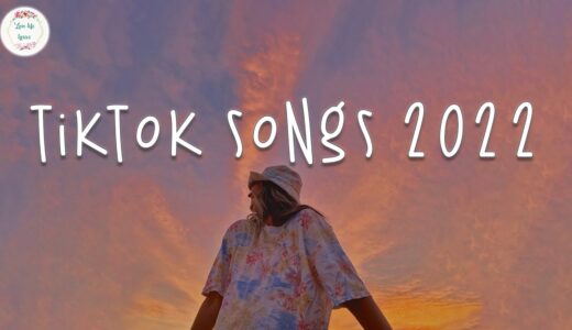 Tiktok songs 2022 🍹 Good tiktok music ~ Viral songs 2022