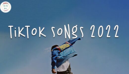 Tiktok songs 2022 🍹 Best tikok songs ~ Tiktok mashup 2022