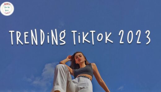 Trending tiktok 2023 🍧 Best tiktok songs ~ Viral songs latest