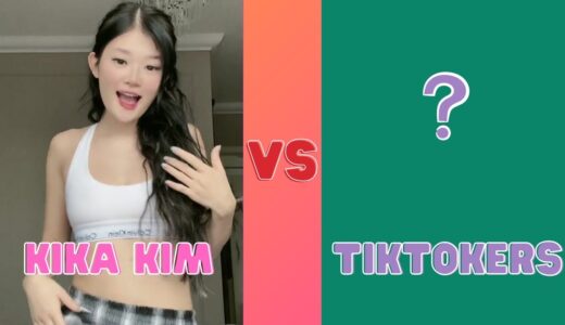 New Kika Kim Vs Tiktokers