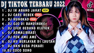 DJ TIKTOK TERBARU 2022 - DJ IH ABANG JAHAT AKU TUH CINTA BERAT | DJ CARI BEBEK NGUDE BELI LIU MUNYI