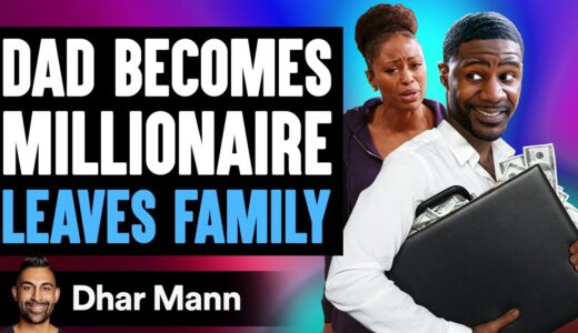 Dad BECOMES MILLIONAIRE and LEAVES FAMILY, He Lives To Regret It | Dhar Mann