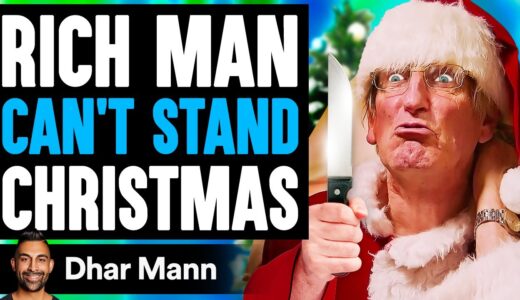 RICH MAN Can't Stand CHRISTMAS, What Happens Is Shocking | Dhar Mann