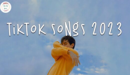 Tiktok songs 2023 🥞 Trending tiktok songs ~ Viral hits 2022