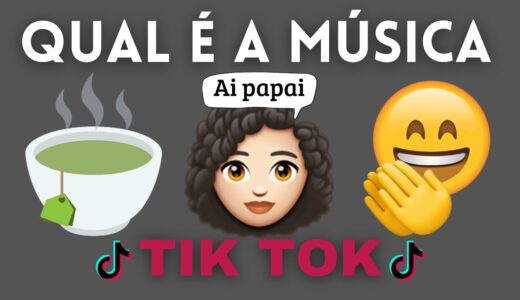 ADIVINHE A MÚSICA DO TIK TOK COM EMOJIS #25