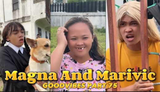 EPISODE 87 | MAGNA AND MARIVIC | FUNNY TIKTOK COMPILATION | GOODVIBES