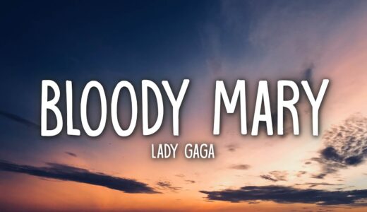 Lady Gaga - Bloody Mary (Sped Up / TikTok Remix) Lyrics