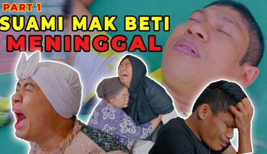 SUAMI MAK BETI MENINGGAL