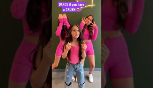 DANCE IF YOU HAVE A CRUSH!😍#shorts #viralvideo #tiktok