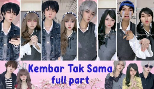 TIKTOK REVLICCA – KEMBAR TAPI TAK SAMA (FULL PART)