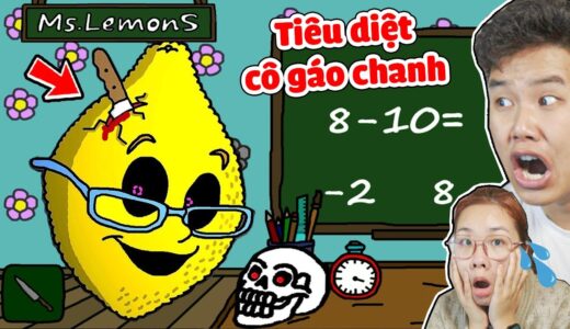 Cách Tiêu Diệt Cô Giáo Chanh Ms. LemonS Ác Quỷ Cùng bqThanh và Ốc Trốn Học ???