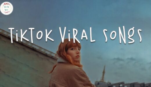 Tiktok viral songs 🍷 Trending tiktok songs 2023 ~ Best tiktok songs