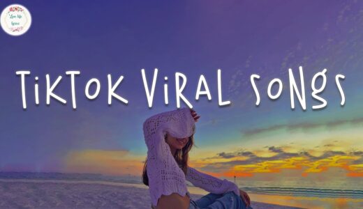 Tiktok viral songs 🏹 Tiktok songs 2023 ~ Trending tiktok songs