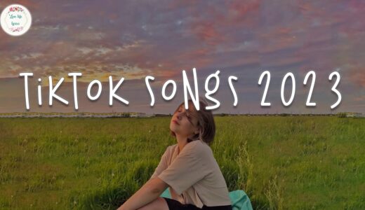 Tiktok songs 2023 🍬 Trending tiktok songs 2023 ~ Best tiktok songs