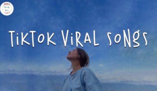 Tiktok viral songs 🍸 Trending tiktok songs ~ Tiktok songs 2023