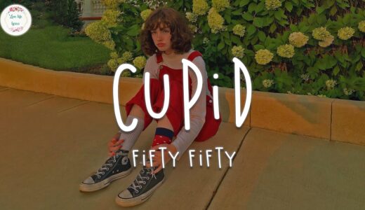 FIFTY FIFTY - Cupid (Twin Version) (Lyric Video)