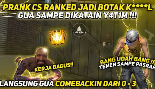 PRANK BOTAK VIRAL TIKTOK DI CS RANKED !!! GILA SAMPE DIKATAIN Y4T1M GUA COK !!!