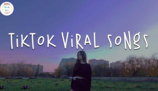 Tiktok viral songs 🍷 Tiktok songs 2023 ~ Trending tiktok songs