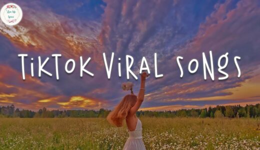 Tiktok viral songs 🍿 Trending tiktok songs ~ Best tiktok songs 2023