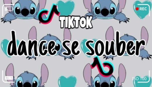 Dance se souber~{Tik Tok} 2023